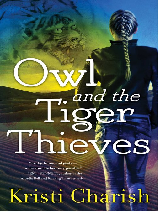 Title details for Owl and the Tiger Thieves by Kristi Charish - Wait list